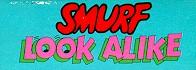 smurflookaliken.jpg (8964 bytes)